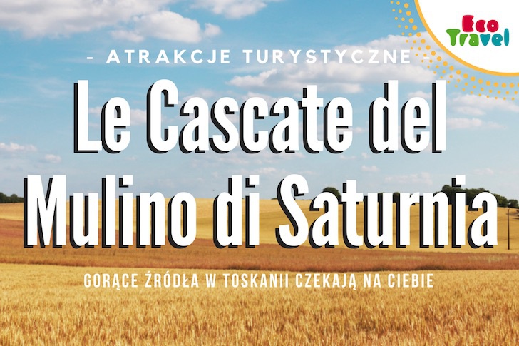 Le Cascate del Mulino di Saturnia